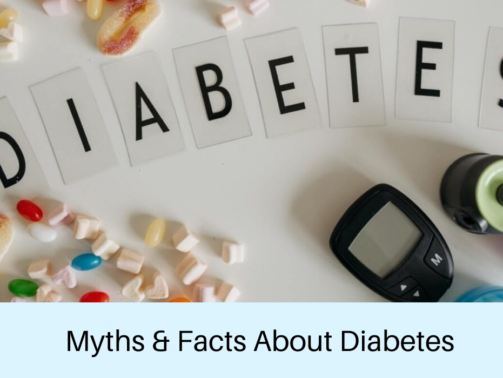 Get to Know Top 6 Myths & Facts About Diabetes